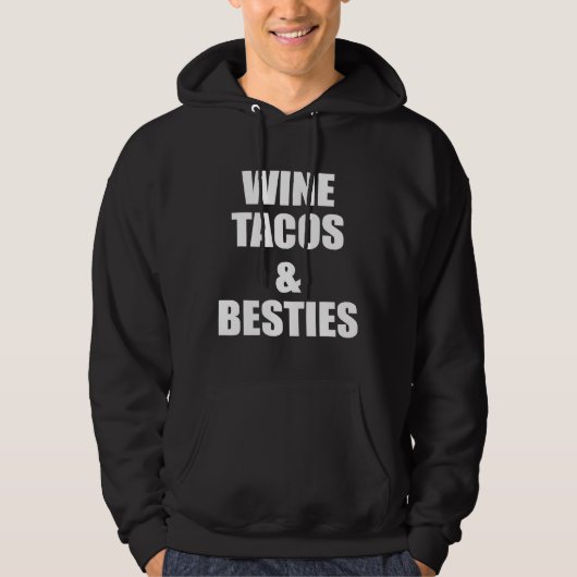 Wein Tacos Besties Fun Statement Beste Hoodie (Vorderseite)