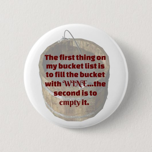 Wein trinken ist meine Eimerliste Button (Vorderseite)