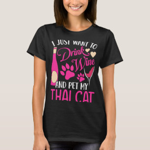 Wein trinken und meine thailändische Katze streich T-Shirt