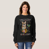 Wein Und Corgis Sweatshirt (Vorne ganz)