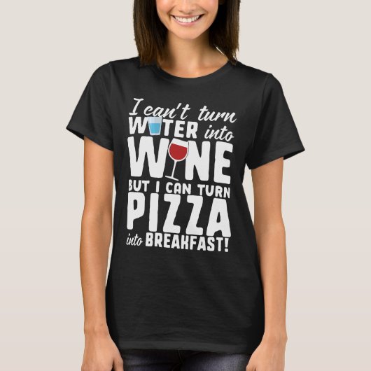 Wein und Pizza T-Shirt (Vorderseite)