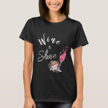 Wein und Shine Black Mama T - Shirt