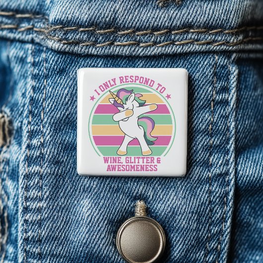 Wein und Wahnsinn - Einhorn Button