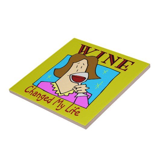 Wein veränderte mein Leben Fliese (Seite)