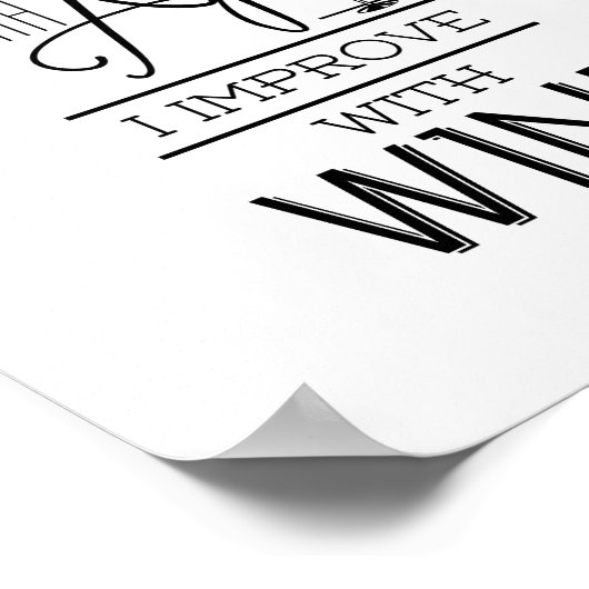 Wein verbessert sich mit Alter I mit Wein. Kostenv Poster (Ecke)