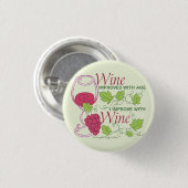 Wein verbessert sich mit zunehmendem Alter Button (Vorne & Hinten)