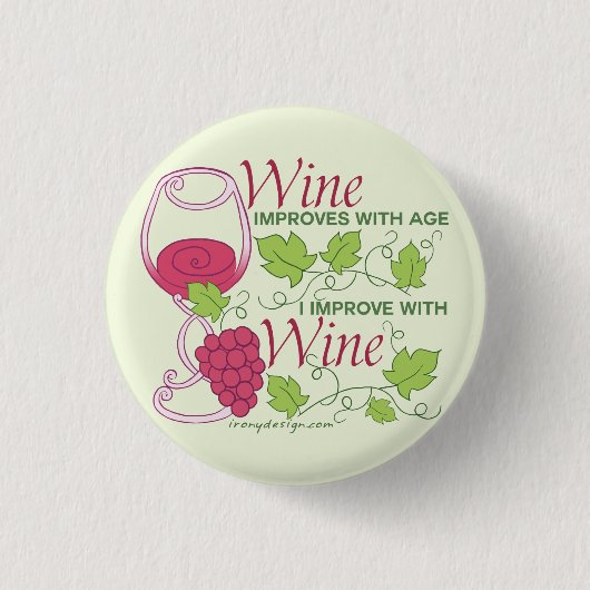 Wein verbessert sich mit zunehmendem Alter Button (Vorderseite)