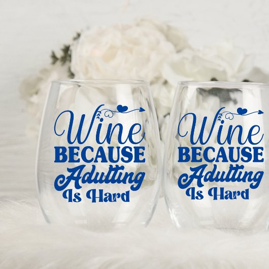 Wein, weil Adutting Hartwein ist Edelglas Weinglas Ohne Stiel