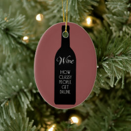 Wein, wie Klasse Menschen betrunken werden Keramikornament