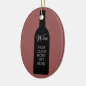 Wein, wie Klasse Menschen betrunken werden Keramikornament (Links)