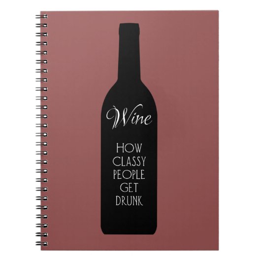 Wein, wie klug Leute betrunken werden lustig Notizblock (Vorderseite)