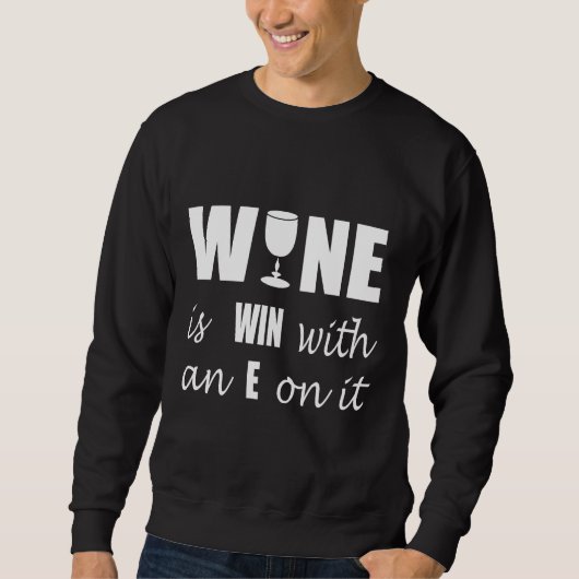Wein Win Sweatshirt (Vorderseite)