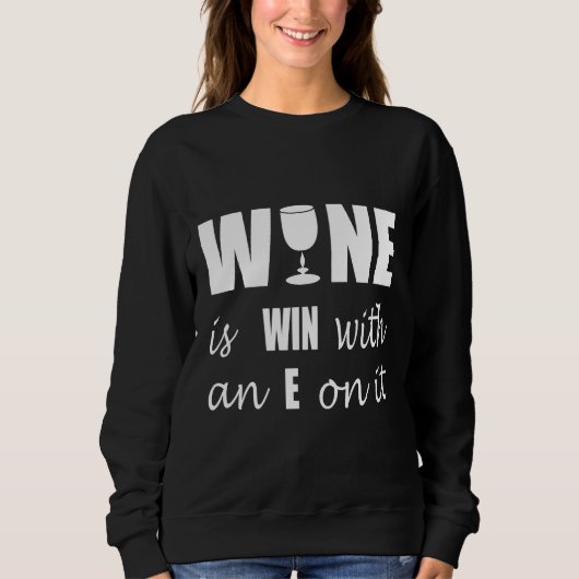 Wein Win Sweatshirt (Vorderseite)