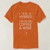 Wein-Zitat-Hybridlauf auf Kaffee und Wein2 2 T-Shirt (Design vorne)