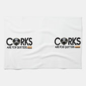 Weinangebot "Corks are for quitters" Geschirrtuch (Horizontal)