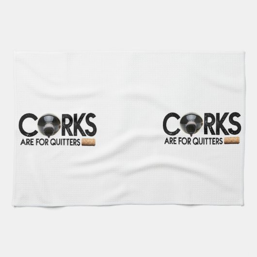 Weinangebot "Corks are for quitters" Geschirrtuch (Horizontal)