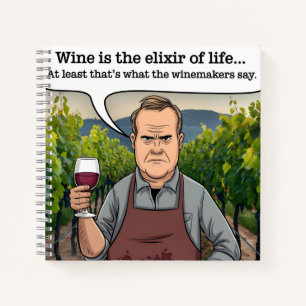 Weinberg Winemaker, Wein ist der Elixier des Leben Notizblock