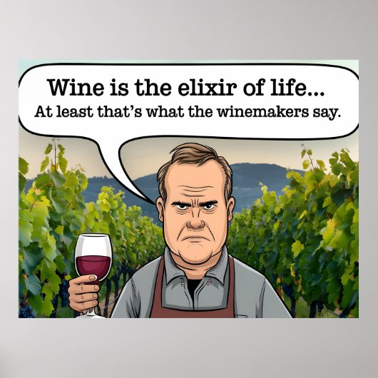 Weinberg Winemaker, Wein ist der Elixier des Leben Poster (Vorne)