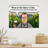 Weinberg Winemaker, Wein ist der Elixier des Leben Poster (Küche)