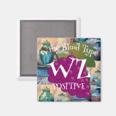 Weinbluttyp White Zinfandel Positiv ab b Magnet (Vorderseite/Rückseite)