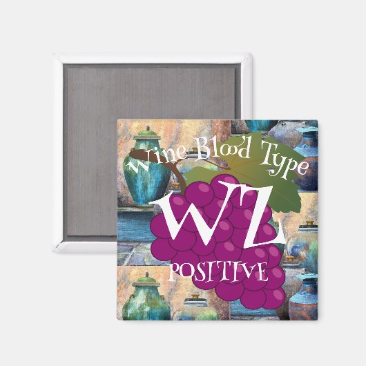 Weinbluttyp White Zinfandel Positiv ab b Magnet (Vorderseite/Rückseite)