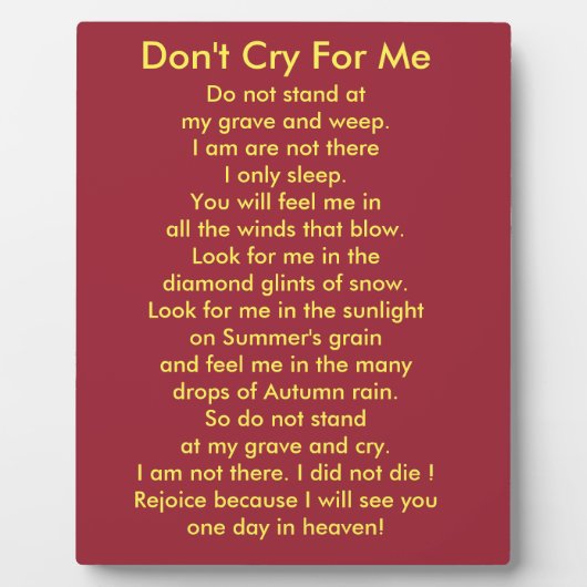 Weine nicht nach mir Plaque! Fotoplatte (Vorderseite)