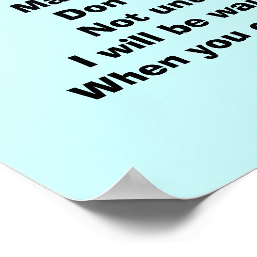 Weine nicht nach mir, wenn ich weg bin, Ce... Poster (Ecke)