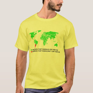Weine nicht um mich Argentinien Lustiges Shirt