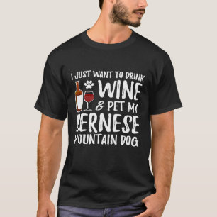 Weine und Berner Hundeshirt Hunde Mama oder Hund T-Shirt