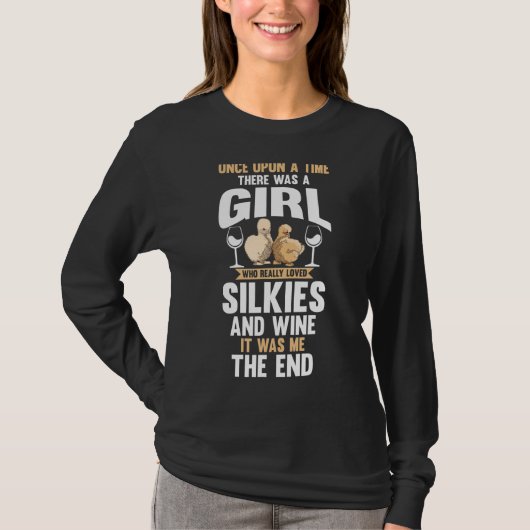 Weine und Seidenhühner T-Shirt (Vorderseite)