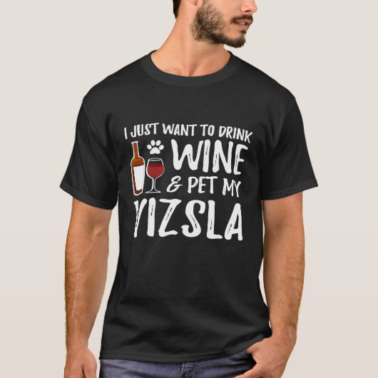 Weine und Vizsla Shirt Funny Dog Mama oder Hund Va (Vorderseite)