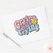 Weinen, aber versuchen rechteckiger aufkleber (Umschlag)