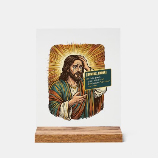 weinender Jesus Syntaxfehler Codierung Programmier Acrylschild (Vorderseite)