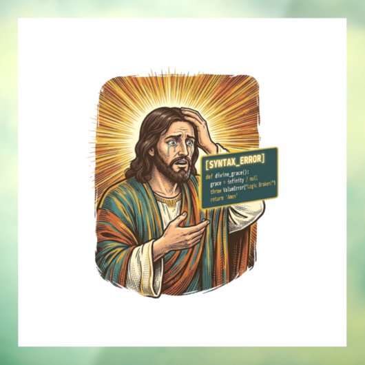 weinender Jesus Syntaxfehler Codierung Programmier Fensteraufkleber (Blatt 3)