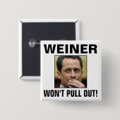 Weiner - zieht nicht aus! button (Vorne & Hinten)