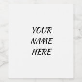 **WEINETIKETT** FÜGEN SIE EINFACH IHREN NAMEN ETC  WEINETIKETT (Einzelnes Label)