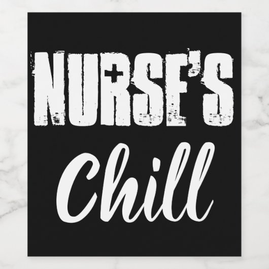 Weinetikett "Nurse's Chill" (Einzelnes Label)