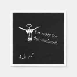 Weinflasche Korkenzieher Bereit für das Wochenende Serviette