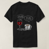 WEINKAFFEE SIE LIEBEN MEHR T T-Shirt (Design vorne)