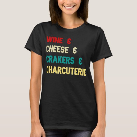 Weinkeller Crackers Charcuterie Outfit T-Shirt (Vorderseite)