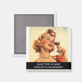 Weinliebhaber Funny Retro 50er Sprichwort Magnet (Vorderseite/Rückseite)