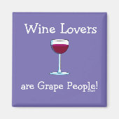 Weinliebhaber sind Traubenleute Humorischer Cartoo Magnet (Vorne)