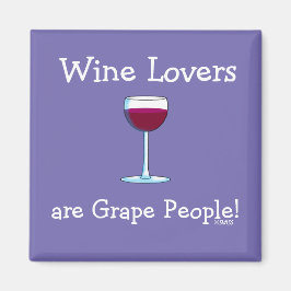 Weinliebhaber sind Traubenleute Humorischer Cartoo Magnet