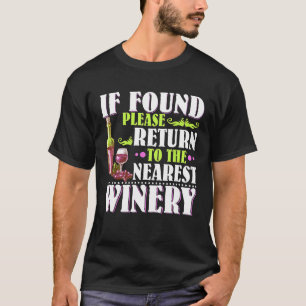 Weinliebhaber, wenn sie gefunden werden, kehren Si T-Shirt