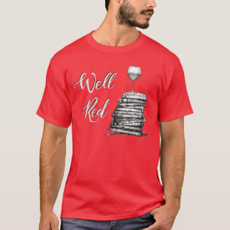 Weinliebhaberinnen WELL RED Lustiger Buchclub Trin T-Shirt