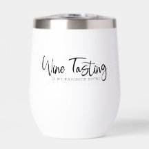 Weinprobe ist mein Lieblingssport Becher