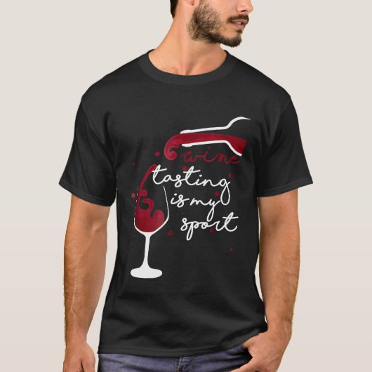 Weinprobe ist mein Sport Wein Trinker Tee (Vorderseite)