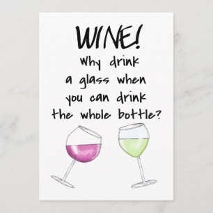 Weinprobe Party Funny Sprichwort trinken Flasche Einladung