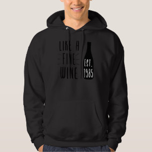Weintag Seit 1985 Weinflasche Wein Weintrauben Say Hoodie
