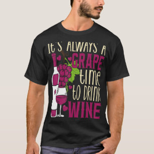 Weintrauben zum Wein Wein Pun Winemaker Connoisseu T-Shirt